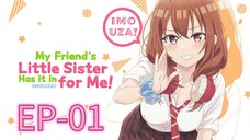 My Friend's Little Sister Has It In for Me! || S1 || EP-01 (HINDI)