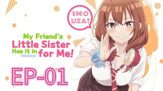 My Friend's Little Sister Has It In for Me! || S1 || EP-01 (HINDI)