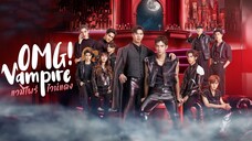 OMG! Vampire | Episode 2 ENGSUB