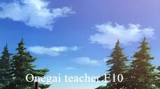 Onegai teacher E10 (eng sub)