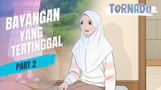 BAYANGAN YANG TERTINGGAL PART 2 - ANIMASI SEKOLAH