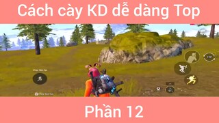 Cách cày KD dễ dàng Top #12