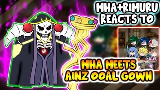 MHA/BNHA+Rimuru Reacts to Ainz Ooal Gown POWER LEVEL || Gacha Club ||