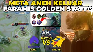 META APALAGI INI COK FARAMIS GOLDEN STAFF SRIUS INI COK⁉️ MPL PH ECHO VS ONIC PH MATCH 1 ‼️