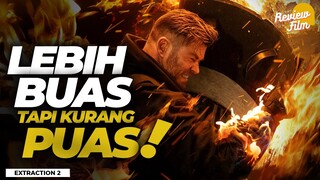 Review EXTRACTION 2 (2023) - 21 MENIT LONG SHOT ACTION, ITU GILA SIH❗