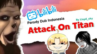 ATTACK ON TITAN Parody Indonesia 【Maximum Absubd】| by Lloyd_sky