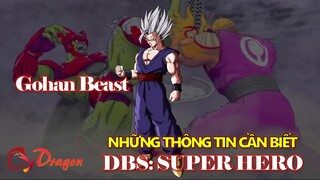 Gohan Beast, Cell Max và Những thông tin cần biết trước khi xem DBS: SUPER HERO