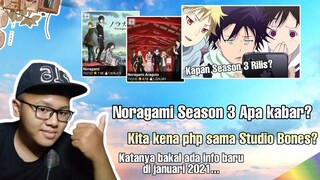 Noragami season 3 apa kabar? Kita kena php dari studio bones???