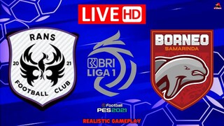 Rans Nusantara vs Borneo FC BRI Liga 1 2023 Full Match Realistic Gameplay PES 2021