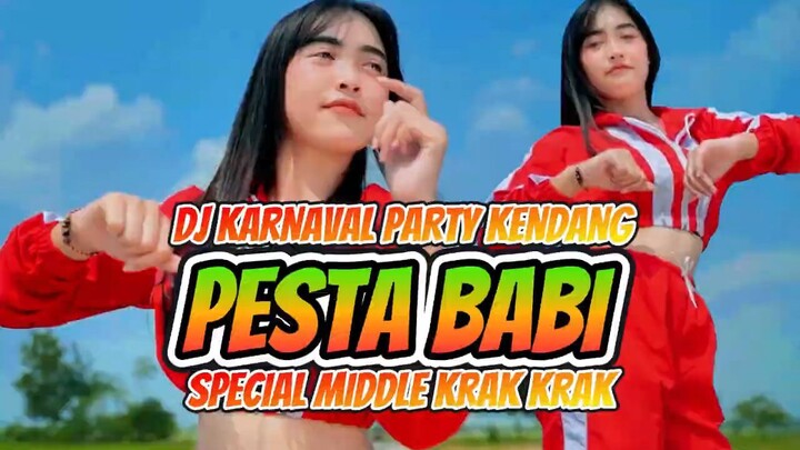 DJ KARNAVAL PARTY KENDANG PESTA BABI - SPECIAL MIDDLE KRAK KRAK TERBARU 2026