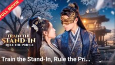 Train The Stand-in Rule The Prince