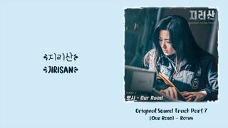 Rothy (로시) –【Our Road】Jirisan OST 지리산 OST 智异山 OST Part 7