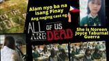 All of Us Are Dead Pinay Cast| Noreen Joyce Taburnal Guerra Usap-Usapan Ngayon Sa Social Media
