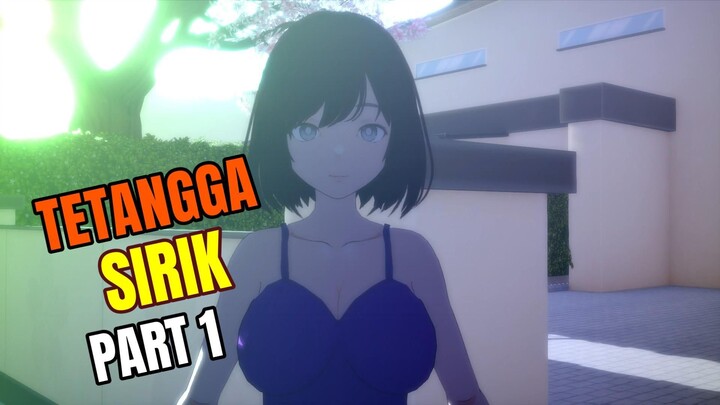 tetangga sirik PART 1