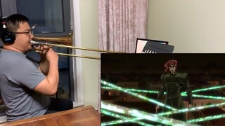 【Trombone Performance】JoJo's Bizarre Adventure Kakyoin Noriaki's Execution Song "The Holy Pope"