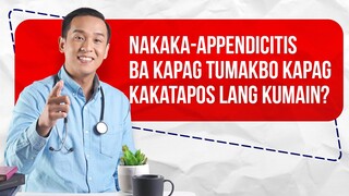 RITE or WRONG?: Nakaka-appendicitis ba kapag tumakbo kapag kakatapos lang kumain?