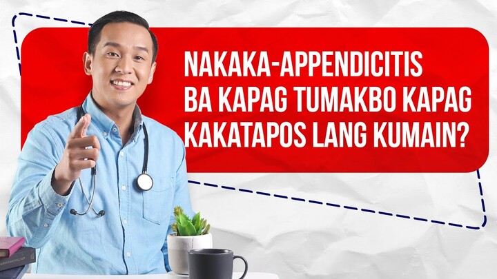 RITE or WRONG?: Nakaka-appendicitis ba kapag tumakbo kapag kakatapos lang kumain?