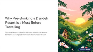 Why Pre-Booking A Dandeli Resort Is A Must Before Traveling?