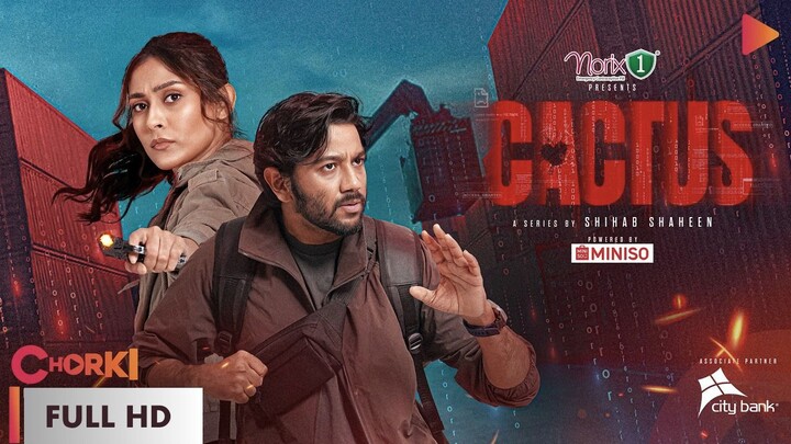 CACTUS | FULL HD | Chorki Original Series | Pritom | Mehazabien | Shihab Shaheen