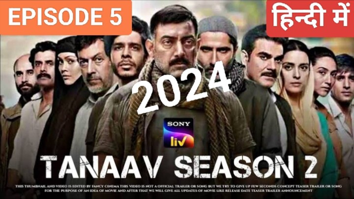 TANAAV SEASON 2 EPISODE 5 ,(2024) हिन्दी में LATEST ACTION THRILLER SERIES 🔥🥷🥷🥵👿😈🎃🔥🔥🔥🍿🍿