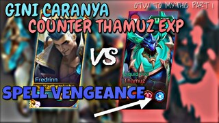 CARA GUE NGOUNTER THAMUZ VENGEANCE EXP LANE‼️FEDRIN SAMBO MLBB INDONESIA‼️