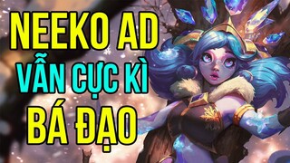 iLoda - GIẢM CHÚT SỨC MẠNH CÓ NHẰM NHÒ GÌ, NEEKO VẪN DỄ DÀNG HỦY DIỆT MỌI KÈO ĐƯỜNG DƯỚI !!!