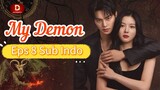 MY DEMON Episode 8 sub indo