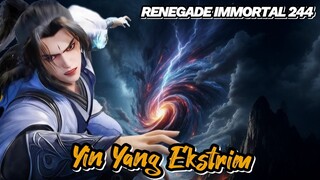 RENEGADE IMMORTAL 244‼️ Yin Yang Ekstrim