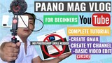 Paano maging youtuber complete tutorial(2020)