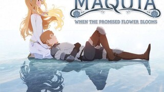 Maquia: When the Promised Flower Blooms English dub
