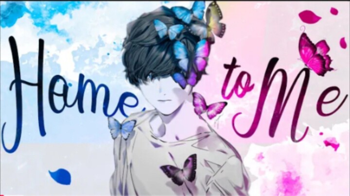 Home_To_Me_-「AMV」-_Anime_MV.mp4