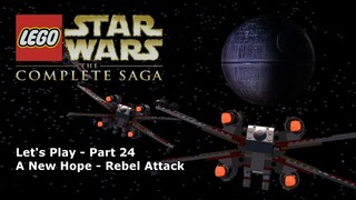 Let's Play #24 - Episode Four: Rebel Attack - LEGO Star Wars: The Complete Saga