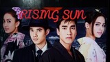 RISING SUN S1 Episode 8 Tagalog Dubbed