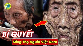 10 Người Việt Nam Sống Thọ Nhất Hành Tinh Khiến Khoa Học Bó Tay Cả Thế Giới Ngưỡng Mộ |Vivu Thế Giới