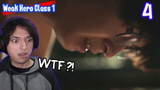 WTF is wrong with his father?! - Weak Hero Class 1 Episode 4 Reaction