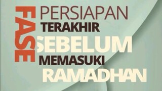 Persiapan Terakhir Sebelum Ramadhan