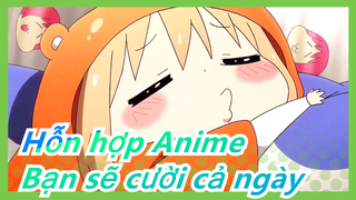 [Hỗn hợp Anime] Các cảnh Hài hước, Bạn sẽ cười cả ngày