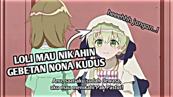 KETIKA LOLI INGIN MENIKAHI COWOK YANG LO SUKA