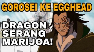 DRAGON SERANG MARIJOA - REVIEW ONE PIECE