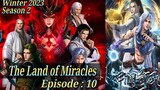 Eps 10 | The Land of Miracles Season 2 Winter 2023 Sub Indo