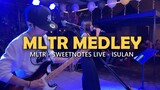 MLTR MEDLEY - Sweetnotes Live @ Isulan