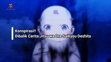 ADA KONSPIRASI DIBALIK ANIME JITSU WA ORE SAIKYOU DESHITA!? ~~Overthinking!~~