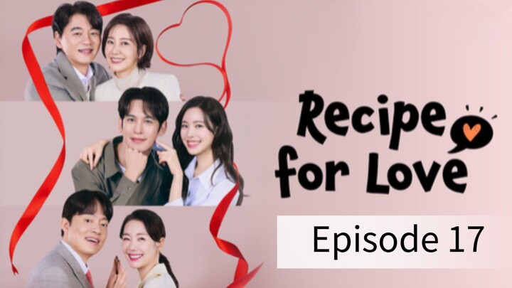 Recipe For Love (2026) | Episode 17 | EngSub