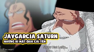 Ngũ Lão Tinh Jaygarcia Saturn & mối liên kết với KUMA, VEGAPUNK, BONNEY | Phân Tích One Piece 1073