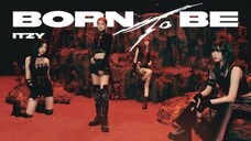 ITZY - Born To Be