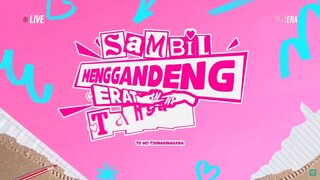 SAMBIL MENGGANDENG ERAT TANGANKU - 15052025