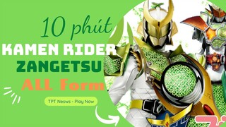 Tất Cả Các Hình Dạng Của KAMEN RIDER ZANGETSU | Để Làm Điều Cao Cả Phải Có Sự Hi Sinh | TPT NEWS