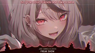 Nightcore - Freak Show (Lyrics) Musicシジル