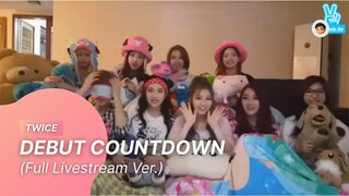 [20151019] TWICE - DEBUT COUNTDOWN (Full Livestream Ver.)