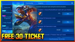 HOW TO GET FREE 30 TICKET WITHOUT SPENDING YOUR MONEY - MOBILE LEGENDS BANG BANG
